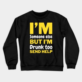 Womens If Found Drunk Please Return To Friend I'm The Friend Crewneck Sweatshirt